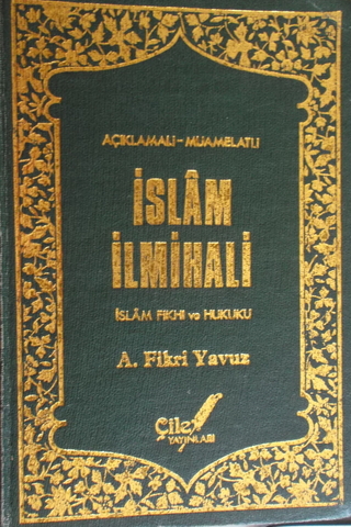İslam İlmihali İslam Fıkhı ve Hukuku Fikri Yavuz