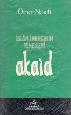 İslam İnancının Temelleri Akaid Ömer Nesefi