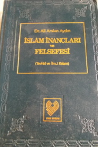 İslam İnançları ve Felsefesi Ali Arslan Aydın