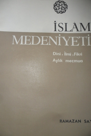 İSLAM MEDENİYETİ DİNİ İLMİ FİKRİ AYLIK MECMUA YIL 2 SAYI 16 KASIM-ARAL