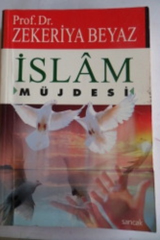 İslam Müjdesi Zekeriya Beyaz