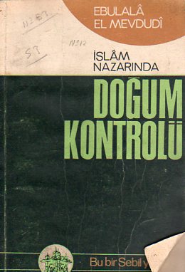 İslam Nazarında Doğum Kontrolü Ebu'l Ala Mevdudi