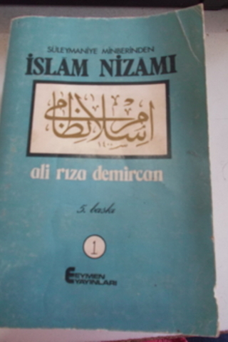 İslam Nizamı Cilt 1 Ali Rıza Demircan
