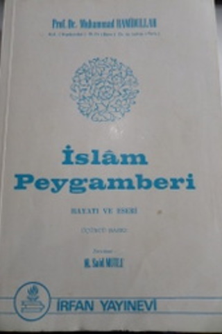 İslam Peygamberi Hayatı ve Eseri Muhammed Hamidullah
