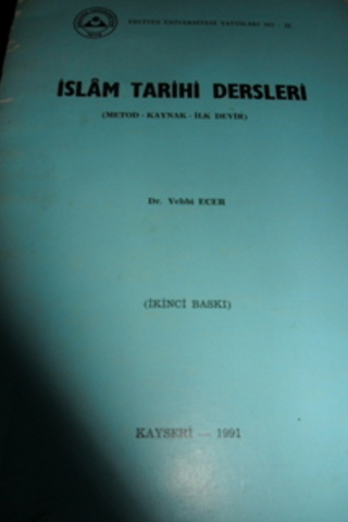 İslam Tarihi Dersleri Vehbi Ecer