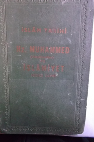 İslam Tarihi Hz. Muhammed ve İslamiyet Mekke Devri M. Asım Köksal