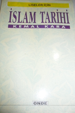 İslam Tarihi Kemal Kara