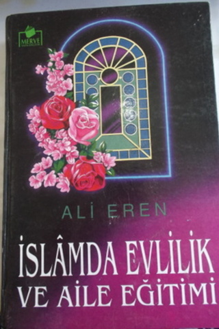 İslamda Evlilik ve Aile Eğitimi 2. Cilt Ali Eren