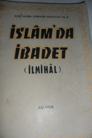 İslamda İbadet ( İlmihal ) Ali Özek