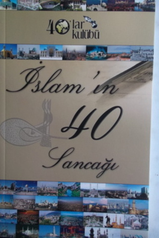 İslam'ın 40 Sancağı