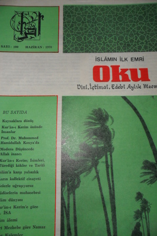 İSLAMIN İLK EMRİ OKU DİNİ İÇTİMAİ EDEBİ AYLIK MECMUA SAYI.100 HAZİRAN 