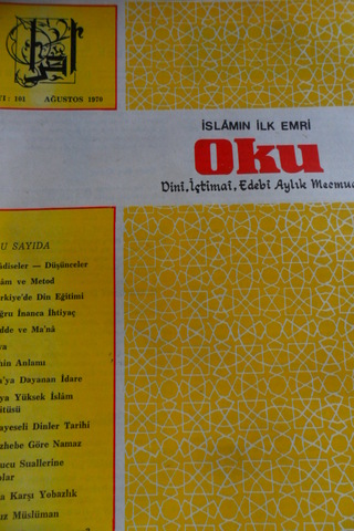 İSLAMIN İLK EMRİ OKU DİNİ İÇTİMAİ EDEBİ AYLIK MECMUA SAYI.101 AĞUSTOS 