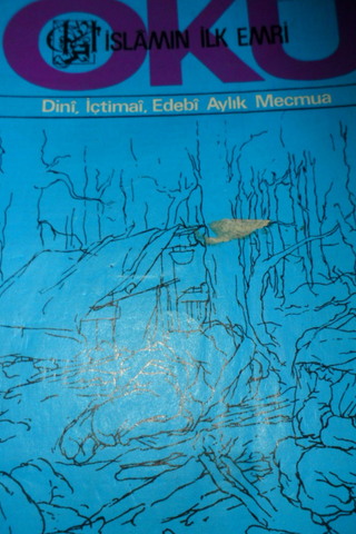 İSLAMIN İLK EMRİ OKU DİNİ İÇTİMAİ EDEBİ AYLIK MECMUA SAYI.113 AĞUSTOS 