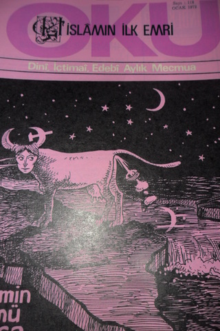 İSLAMIN İLK EMRİ OKU DİNİ İÇTİMAİ EDEBİ AYLIK MECMUA SAYI.117 ARALIK 1