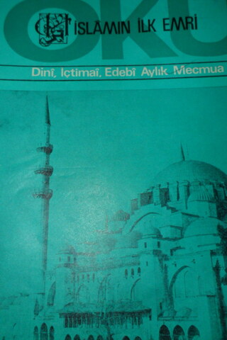 İSLAMIN İLK EMRİ OKU DİNİ İÇTİMAİ EDEBİ AYLIK MECMUA SAYI 127 KASIM 19