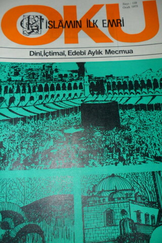 İSLAMIN İLK EMRİ OKU DİNİ İÇTİMAİ EDEBİ AYLIK MECMUA SAYI .129 OCAK 19