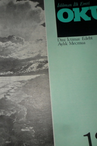 İSLAMIN İLK EMRİ OKU DİNİ İÇTİMAİ EDEBİ AYLIK MECMUA SAYI .134 HAZİRAN