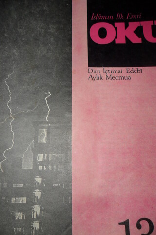 İSLAMIN İLK EMRİ OKU DİNİ İÇTİMAİ EDEBİ AYLIK MECMUA SAYI .139