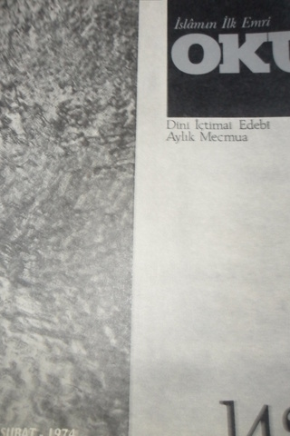 İSLAMIN İLK EMRİ OKU DİNİ İÇTİMAİ EDEBİ AYLIK MECMUA SAYI .142 ŞUBAT 1