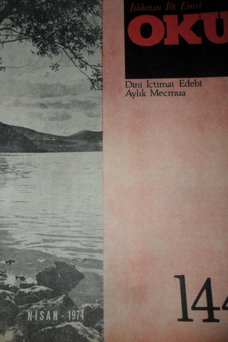 İSLAMIN İLK EMRİ OKU DİNİ İÇTİMAİ EDEBİ AYLIK MECMUA SAYI .144 NİSAN 1