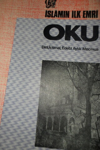 İSLAMIN İLK EMRİ OKU DİNİ İÇTİMAİ EDEBİ AYLIK MECMUA SAYI .147 TEMMUZ 