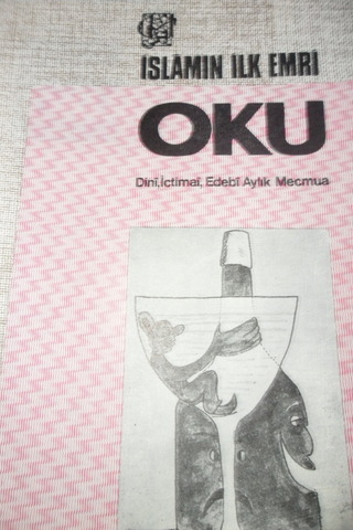 İSLAMIN İLK EMRİ OKU DİNİ İÇTİMAİ EDEBİ AYLIK MECMUA SAYI .155 MART 19