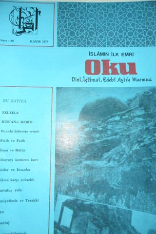 İSLAMIN İLK EMRİ OKU DİNİ İÇTİMAİ EDEBİ AYLIK MECMUA SAYI.99 MAYIS 197