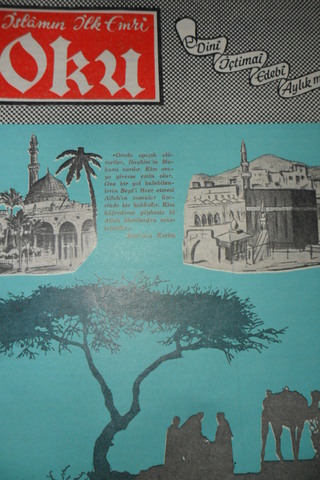 İSLAMIN İLK EMRİ OKU DİNİ İÇTİMAİ EDEBİ AYLIK MECMUA YIL.9 SAYI.86 MAR