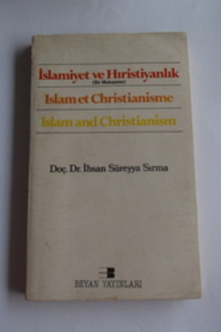 İslamiyet ve Hristiyanlık Doç. Dr. İhsan Süreyya Sırma