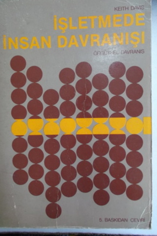 İşletmede İnsan Davranışı Keith Davis