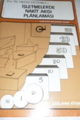 İşletmelerde Nakit Akışı Planlaması Doç. Dr. Oktay Güvemli