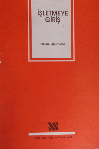 İşletmeye Giriş Oğuz Uras