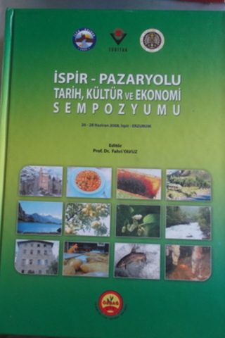 İspir - Pazaryolu Tarih Kültür ve Ekonomi Sempozyumu Fahri Yavuz