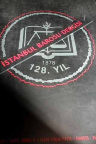 İstanbul Barosu Dergisi 2006 / 80
