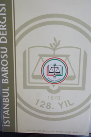 İstanbul Barosu Dergisi 2006 / 80