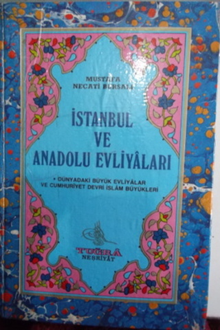 İstanbul ve Anadolu Evliyaları 2.Cilt Mustafa Necati Bursalı