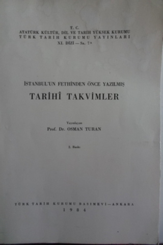 İstanbul'un Fethinden Önce Yazılmış Tarihi Takvimler Osman Turan