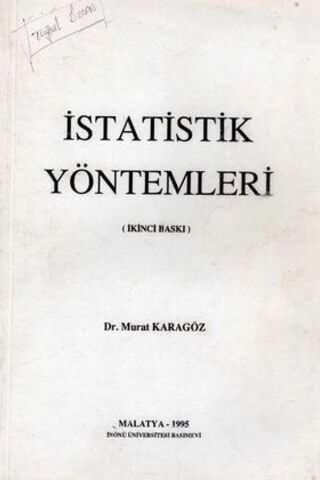 İstatistik Yöntemleri Dr. Murat Karagöz