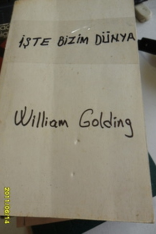 İşte Bizim Dünya William Golding