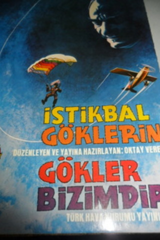 İstikbal Göklerin Gökler Bizimdir Cilt : 1