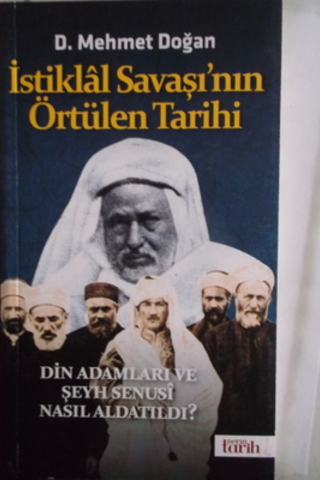 İstiklal Savaşı'nın Örtülen Tarihi