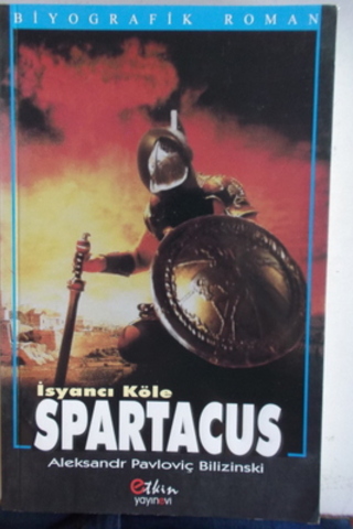 İsyancı Köle Spartacus Aleksandr Pavloviç Bilizinski