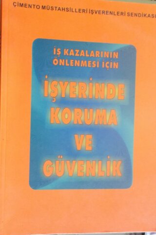 İşyerinde Koruma ve Güvenlik