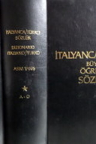 İtalyanca Türkçe Büyük Öğretici Sözlük 2 Cilt Asım Tanış