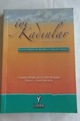 İyi Kadınlar Mutsuz Yaşamlar Claudia Bepko