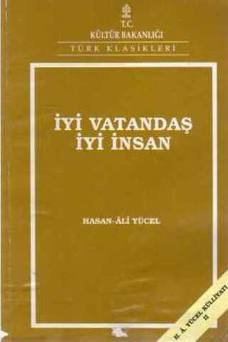 İyi Vatandaş İyi İnsan Hasan Ali Yücel