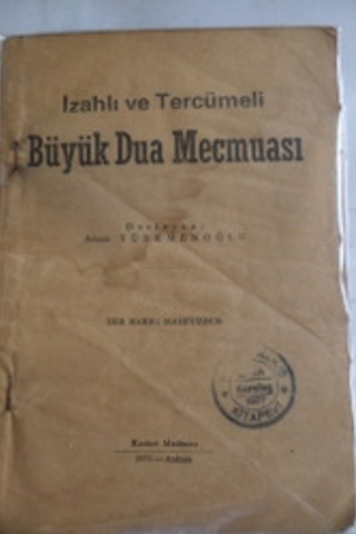 İzahlı ve Tercümeli Büyük Dua Mecmuası