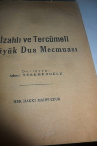 İzahlı ve Tercümeli Büyük Dua Mecmuası