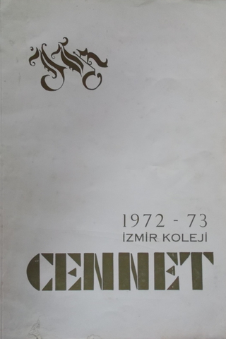 İzmir Koleji 1972-1973 Cennet Yıllığı