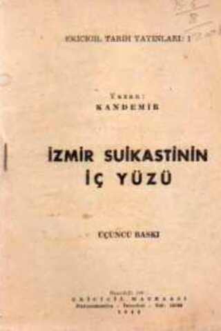 İzmir Suikastinin İç Yüzü Kandemir